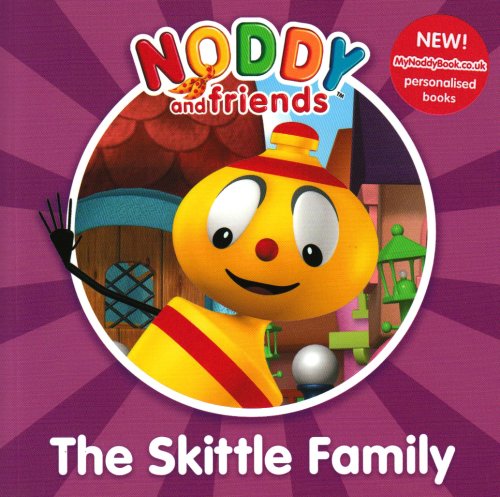 Book Noddy and Friends Character Books - The Skittle Family free