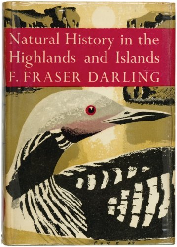 Book The Natural History of the Highlands and Islands (Collins New Naturalist Library) free
