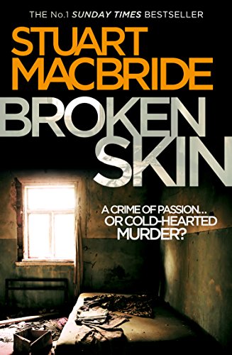 Book Broken Skin: From the bestselling author of Dying Light (Logan McRae, Book 3) free