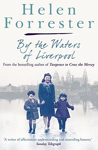 Book By the Waters of Liverpool (Helen Forrester Bind Up 2) free