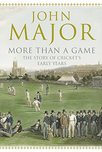 Book More Than A Game: The Story of Cricket's Early Years free