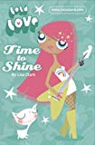 Book Time to Shine (Lola Love) free