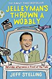 Book Jellyman's Thrown a Wobbly: Saturday Afternoons in Front of the Telly free