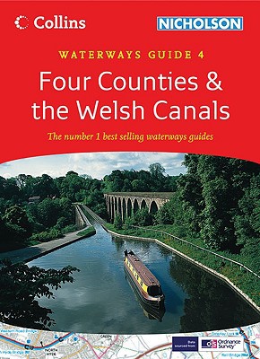Book Four Counties & the Welsh Canals: Waterways Guide 4 (Collins/Nicholson Waterways Guides) free