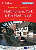 Book Nottingham, York & the North East: Collins Nicholson Waterways Guide 6 (Waterways Guides) free