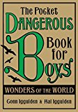 Book The Pocket Dangerous Book for Boys: Wonders of the World free