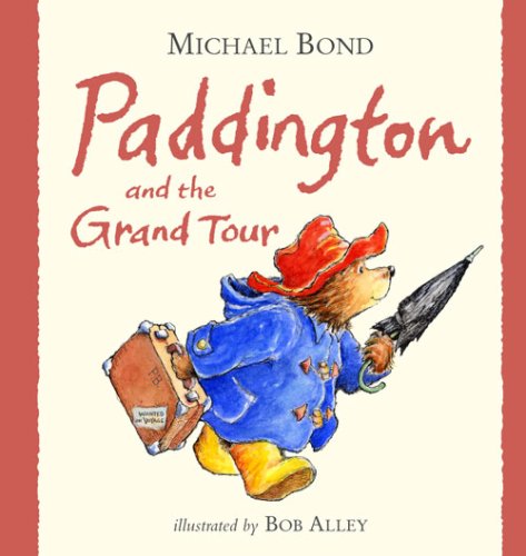 Book Paddington and the Grand Tour free