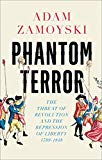 Book Phantom Terror: The Threat of Revolution and the Repression of Liberty 1789-1848 free