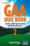 Book GAA Quiz Book 2: Another 2,000 Gaelic Football and Hurling Questions free