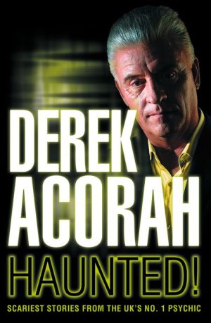Book Haunted: Scariest stories from the UK's no. 1 psychic free
