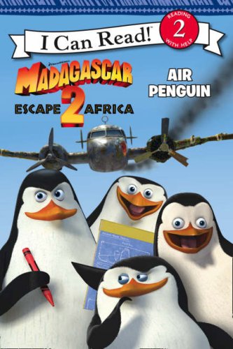 Book "Madagascar: Escape 2 Africa" - Air Penguin: Bk. 2: I Can Read! free