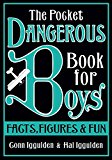 Book The Pocket Dangerous Book for Boys: Facts, Figures and Fun free