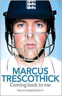 Book Coming Back to Me: The Autobiography of Marcus Trescothick free