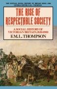 Book The Rise Of Respectable Society: A Socia free