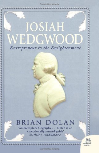 Book Josiah Wedgwood: Entrepreneur To The Enlightenment free