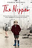 Book Nipper: The Heartbreaking True Story of a Little Boy and His Violent Childhood in Working-Class Dundee free