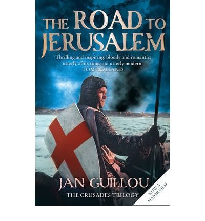 Book The Road to Jerusalem ( Book One of the Crusades Trilogy ) ( True First Edition ) free