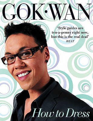 Book How to Dress: Your Complete Style Guide for Every Occasion free