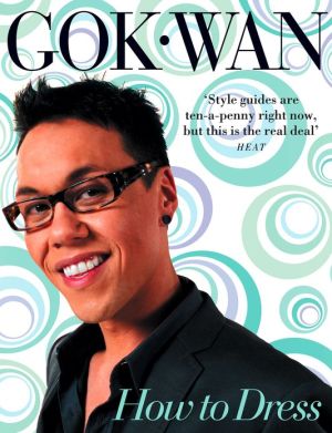 Book How to Dress: Your Complete Style Guide for Every Occasion free