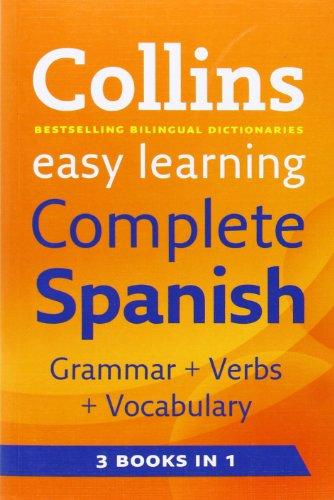 Book Easy Learning Complete Spanish Grammar, Verbs and Vocabulary (3 Books in 1) (Collins Easy Learning Spanish) (Spanish and English Edition) free