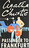 Book Agatha Christie : Passenger To Frankfurt [Paperback] [Jan 01, 1900] Agatha Christie free
