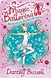 Book Rosa and the Secret Princess: Rosa's Adventures (Magic Ballerina) free