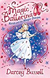 Book Rosa and the Magic Dream: Rosa's Adventures (Magic Ballerina) free