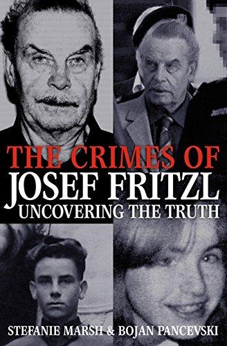 Book The Crimes of Josef Fritzl: Uncovering the Truth free
