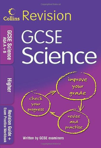 Book Collins Revision GCSE Science AQA A+B: Revision Guide + Exam Practice Workbook: Higher (Collins GCSE Revision) free