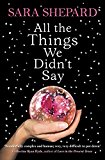 Book All The Things We Didn't Say free