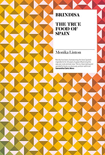 Book Brindisa: The True Food of Spain free
