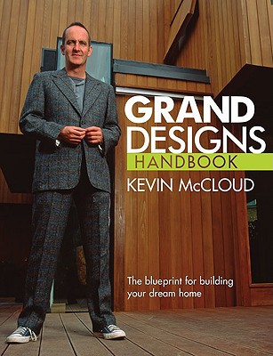 Book Grand Designs Handbook: The blueprint for building your dream home free