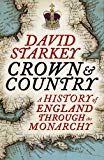 Book The Crown and Country: A History of England Through the Monarchy free