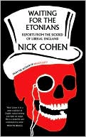 Book Waiting for the Etonians: Reports from the Sickbed of Liberal England (English and English Edition) free