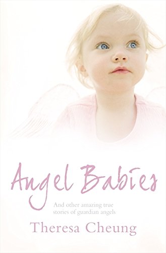 Book Angel Babies and Other True Stories of Guardian Angels free