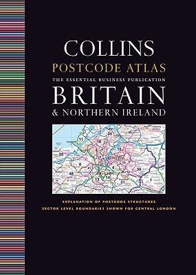 Book Collins Postcode Atlas: Britain & Northern Ireland: The Essential Business Publication free