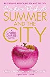Book Summer and the City: A Carrie Diaries Novel free
