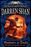 Book Brothers to the Death (The Saga of Larten Crepsley, Book 4) free