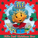 Book Fifi's Best Christmas Ever. (fifi & The Flowertots) free