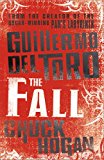 Book The Fall. Guillermo del Toro and Chuck Hogan free