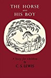 Book The Horse and His Boy (The Chronicles of Narnia Facsimile) free