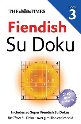 Book The Times Fiendish Su Doku Book 3: 200 challenging puzzles from The Times free