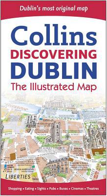 Book Collins Discovering Dublin: The Illustrated Map (collins Travel Guides) free