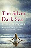 Book The Silver Dark Sea. Susan Fletcher free