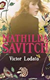 Book Mathilda Savitch: A Novel free
