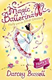 Book Holly and the Silver Unicorn: Holly's Adventures (Magic Ballerina) free