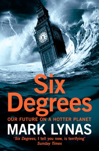 Book Six Degrees: Our Future on a Hotter Planet free