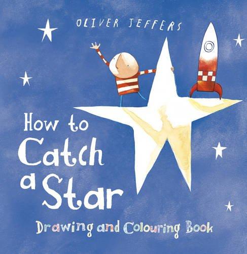 Book How to Catch a Star: Drawing and Colouring Book free