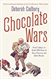 Book Chocolate Wars: From Cadbury to Kraft - 200 Years of Sweet Success and Bitter Rivalry free
