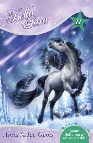Book Amia and the Ice Gems (Bella Sara) free
